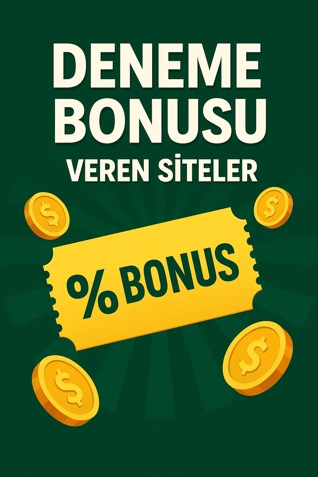 Deneme bonusu ve çevrim şartları görsel anlatım